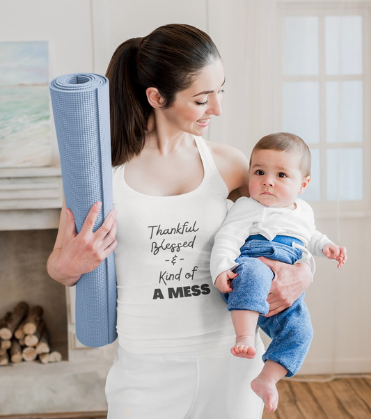 Thankful, Blessed & Kind Of A Mess Tank Top